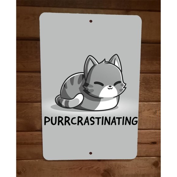 Purrcrastinating Cat 8x12 Metal Wall Sign‎ - Picture 1 of 1